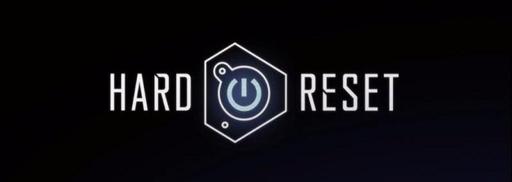 Обзор Hard Reset "Коротко о главном"